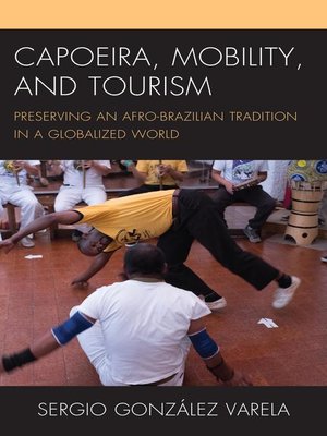 cover image of Capoeira, Mobility, and Tourism